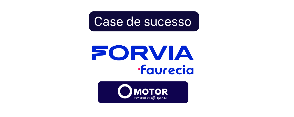 Case de sucesso - Forvia - GPT Corporativo